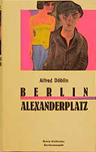 Berlin Alexanderplatz: Die Geschichte vom Franz Biberkopf
