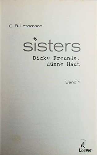 Dicke Freunde, dünne Haut (sisters)