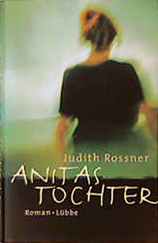 Anitas Tochter (Lübbe Belletristik)