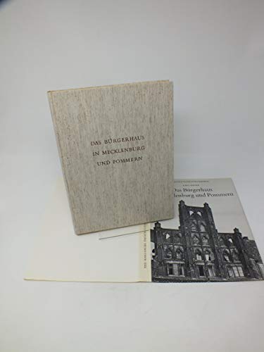 Das Bürgerhaus in Mecklenburg und Pommern (Das deutsche Bürgerhaus)