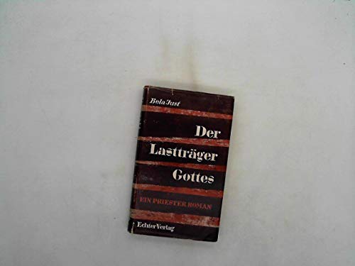 Der Lastträger Gottes.