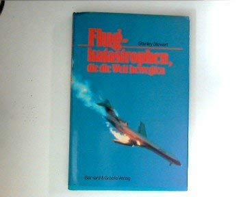 Flugkatastrophen, die die Welt bewegten