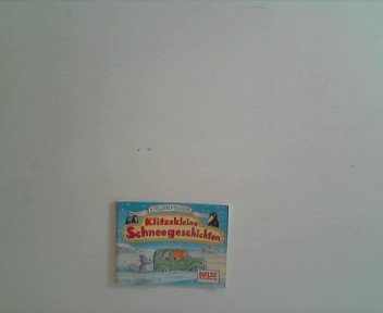 Klitzekleine Schneegeschichten von Erwin Moser Book
