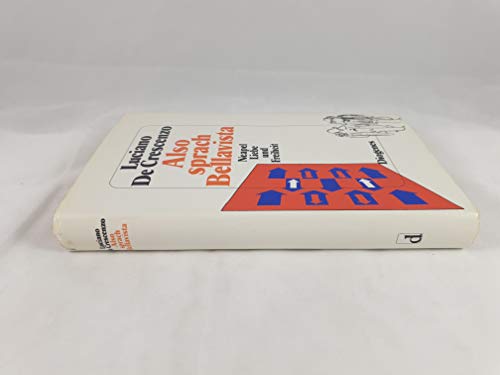 Also sprach Bellavista. Neapel, Liebe und Freiheit