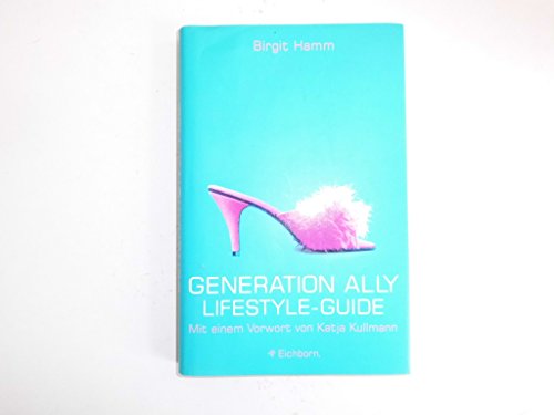 Generation Ally Lifestyle-Guide