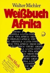 Weißbuch Afrika von Walter Michler (1991) Broschiert