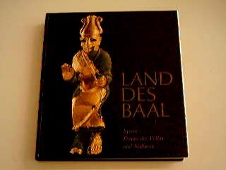 Land des Baal: Syrien-Forum der Völker und Kulturen