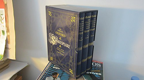 The complete Oxford Shakespeare / general editors Stanley Wells and Gary Taylor ; editors Stanley Wells ... [et al.] ; with introductions by Stanley Wells [complete in 3 volumes]