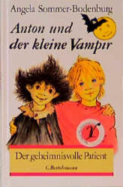 Anton und der kleine Vampir: Der geheimnisvolle Patient