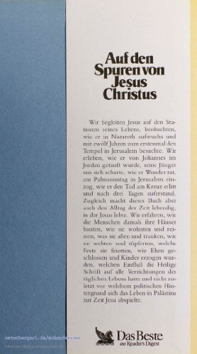 Auf den Spuren von Jesus Christus. Sein Leben und seine Zeit