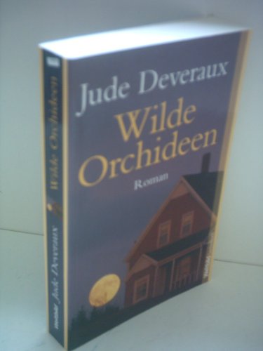 Jude Deveraux: Wilde Orchideen