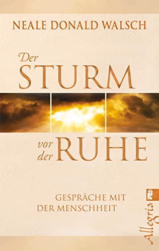 Der Sturm vor der Ruhe: Gespräche mit der Menschheit