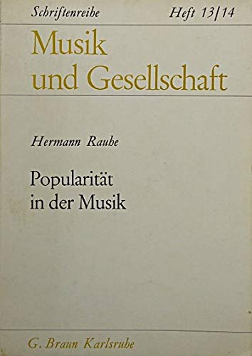 Popularität in der Musik. Interdisziplinäre Aspekte musikalischer Kommunikation.