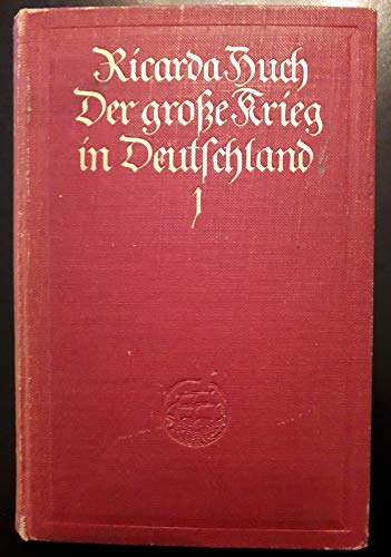 Der große Krieg in Deutschland Band 1