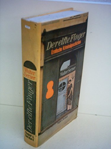 Der elfte Finger : erot. Kriminalgeschichten.