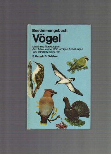 Bestimmungsbuch Vögel - Mittel- und Nordeuropas