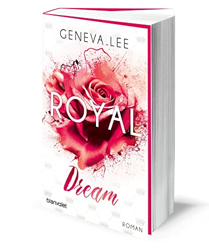 Royal Dream: Roman (Die Royals-Saga, Band 4)