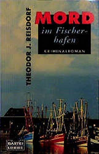 Mord im Fischerhafen (Allgemeine Reihe. Bastei Lübbe Taschenbücher)