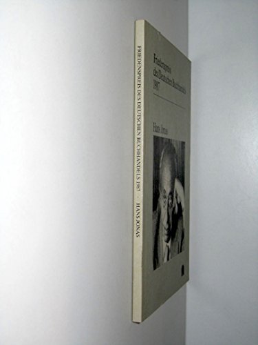 Friedenspreis des Deutschen Buchhandels 1987: Hans Jonas; Ansprachen aus Anlaß der Verleihung.