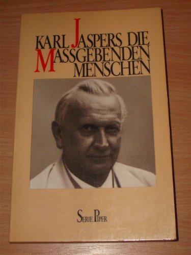 Die maßgebenden Menschen : Sokrates, Buddha, Konfuzius, Jesus.