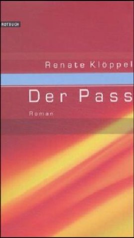 Der Pass. Roman