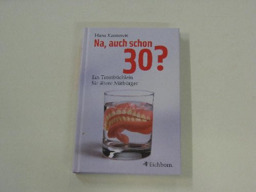 Na, auch schon 30?