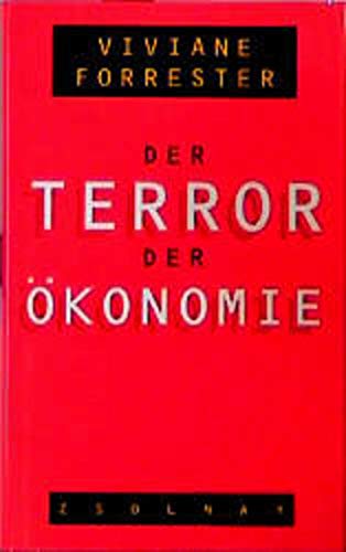 Der Terror der Ökonomie