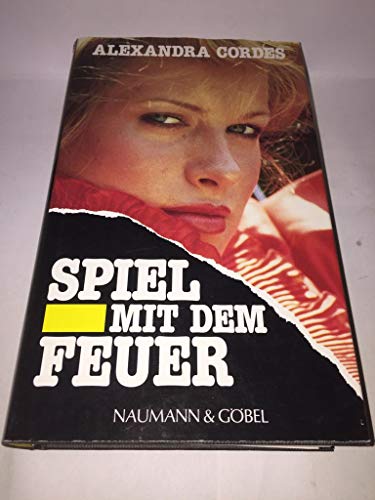Spiel mit dem Feuer
