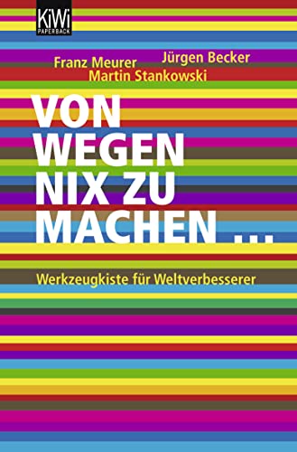 Von wegen nix zu machen: Werkzeugkiste für Weltverbesserer