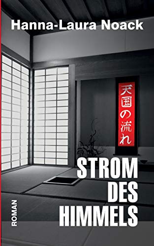 Strom des Himmels: Pfade der Leidenschaft