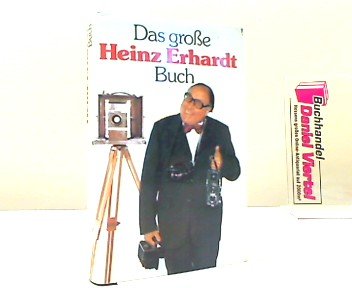 Das grosse Heinz-Erhardt-Buch. Ill. von Dieter Harzig
