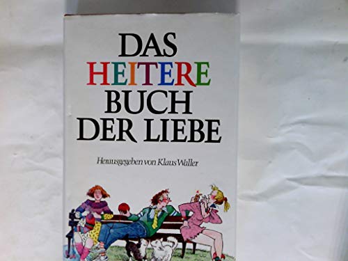 Das heitere Buch der Liebe.