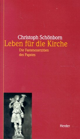 Leben für die Kirche: Die Fastenexerzitien des Papstes