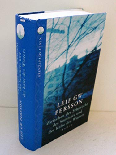 Leif GW Persson: Zwischen der Sehnsucht des Sommers und der Kälte des Winters