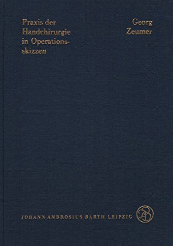 Praxis der Handchirurgie in Operationsskizzen.
