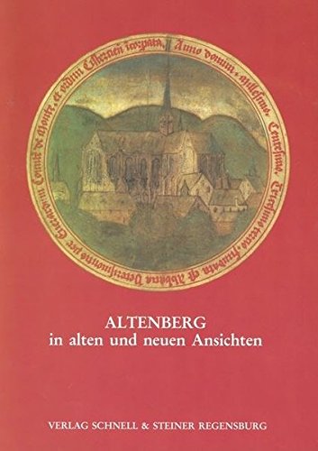 Altenberg in alten und neuen Ansichten (Ausstellungskataloge Allgemein)