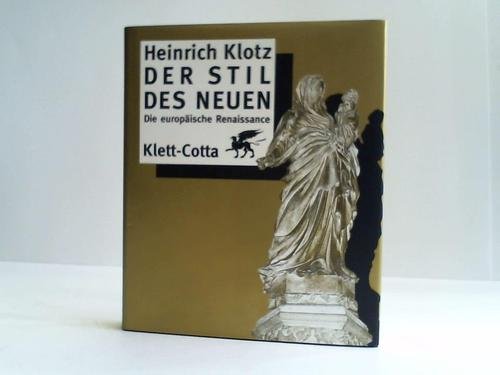 Der Stil des Neuen: Die europäische Renaissance