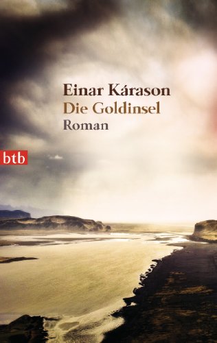 Die Goldinsel: Roman (Die Baracken-Trilogie, Band 2)