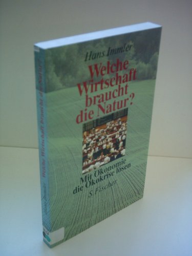 Welche Wirtschaft braucht die Natur?