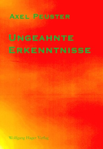 Ungeahnte Erkenntnisse