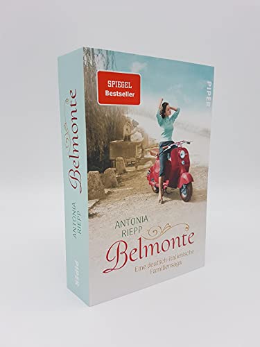 Belmonte (Die Belmonte-Reihe 1): Eine deutsch-italienische Familiensaga