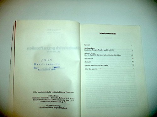 Staatsstreich gegen Preussen : 20. Juli 1932. Der Minister für Wissenschaft und Forschung des Landes Nordrhein-Westfalen - Landeszentrale für Politische Bildung. Wolfgang Benz ; Imanuel Geiss