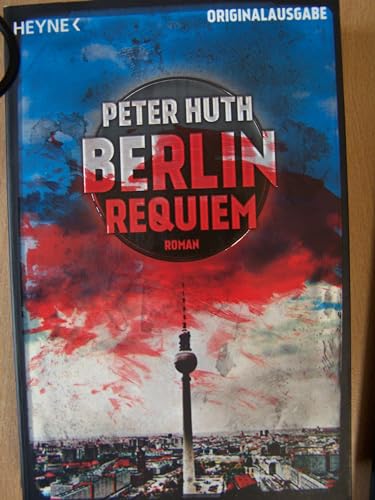 Berlin Requiem: Roman