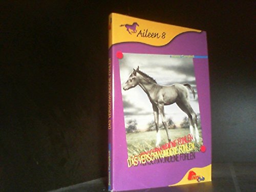 Das verschwundene Fohlen.