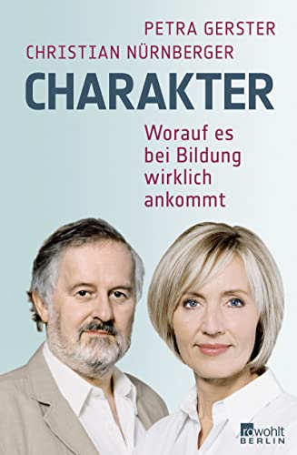 Charakter: Worauf es bei Bildung wirklich ankommt