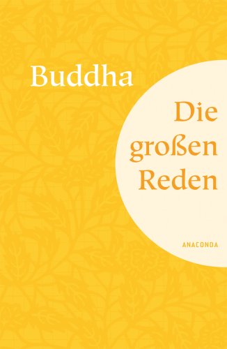 Die großen Reden: Übersetzt von Hermann Oldenberg