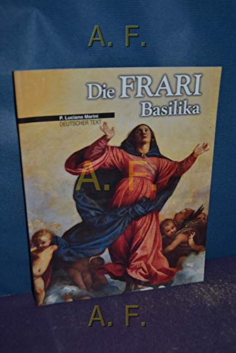 Die Frari Basilika.