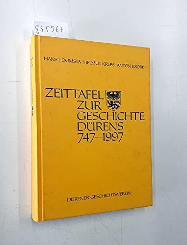 Zeittafel zur Geschichte Dürens 747-1997
