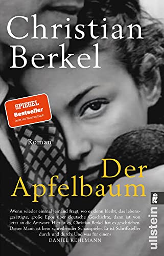 Der Apfelbaum: Roman | »Eine dramatische Liebes- und Familiengeschichte, hervorragend erzählt.« FAZ