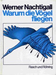 Warum die Vögel fliegen